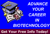 Advance your Biotech career - Tap into hundreds of schools, degrees